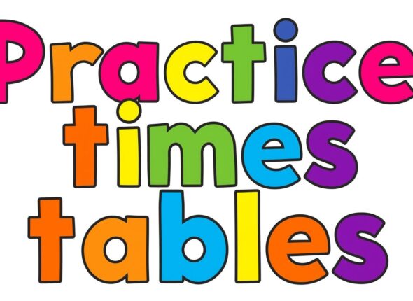 Make an image with _Practice times tables_ written as title with color full colors